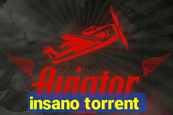 insano torrent